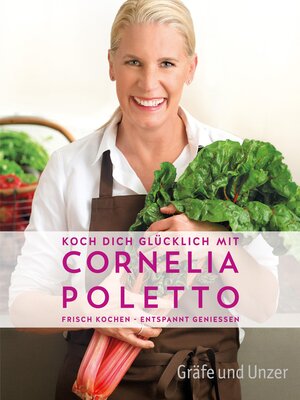 cover image of Koch dich glücklich mit Cornelia Poletto